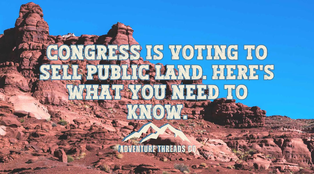 Congress Voting to Sell Public Lands
