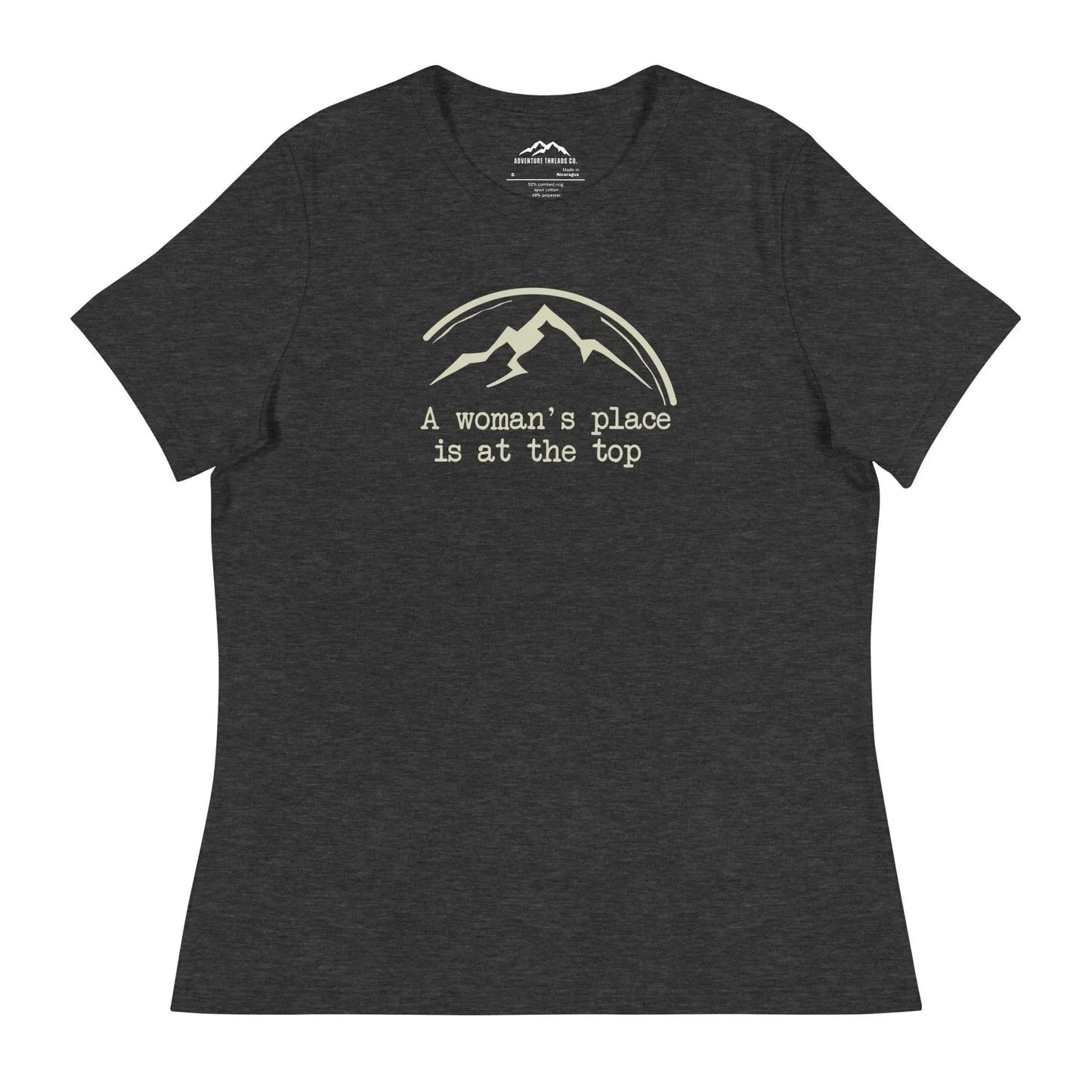 A Woman's Place Is At The Top Women's Relaxed T-Shirt - Adventure Threads Company