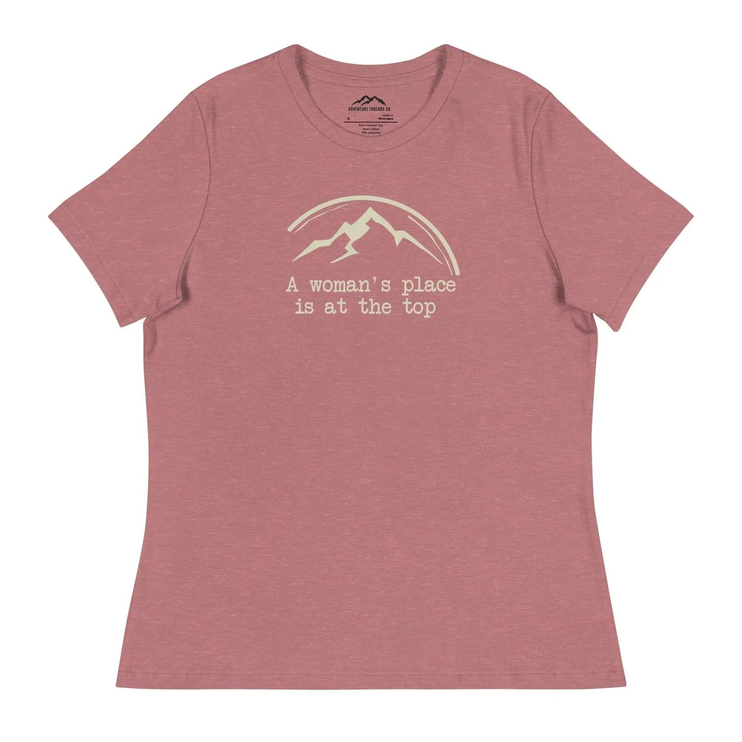 A Woman's Place Is At The Top Women's Relaxed T-Shirt - Adventure Threads Company