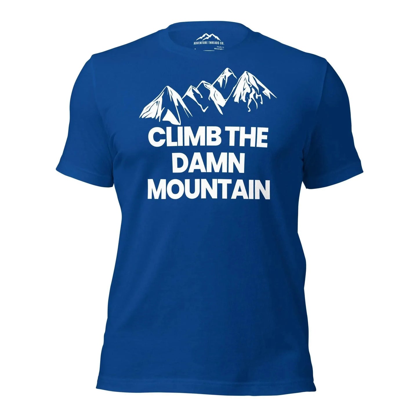Climb The Damn Mountain T-Shirt - Adventure Threads Company