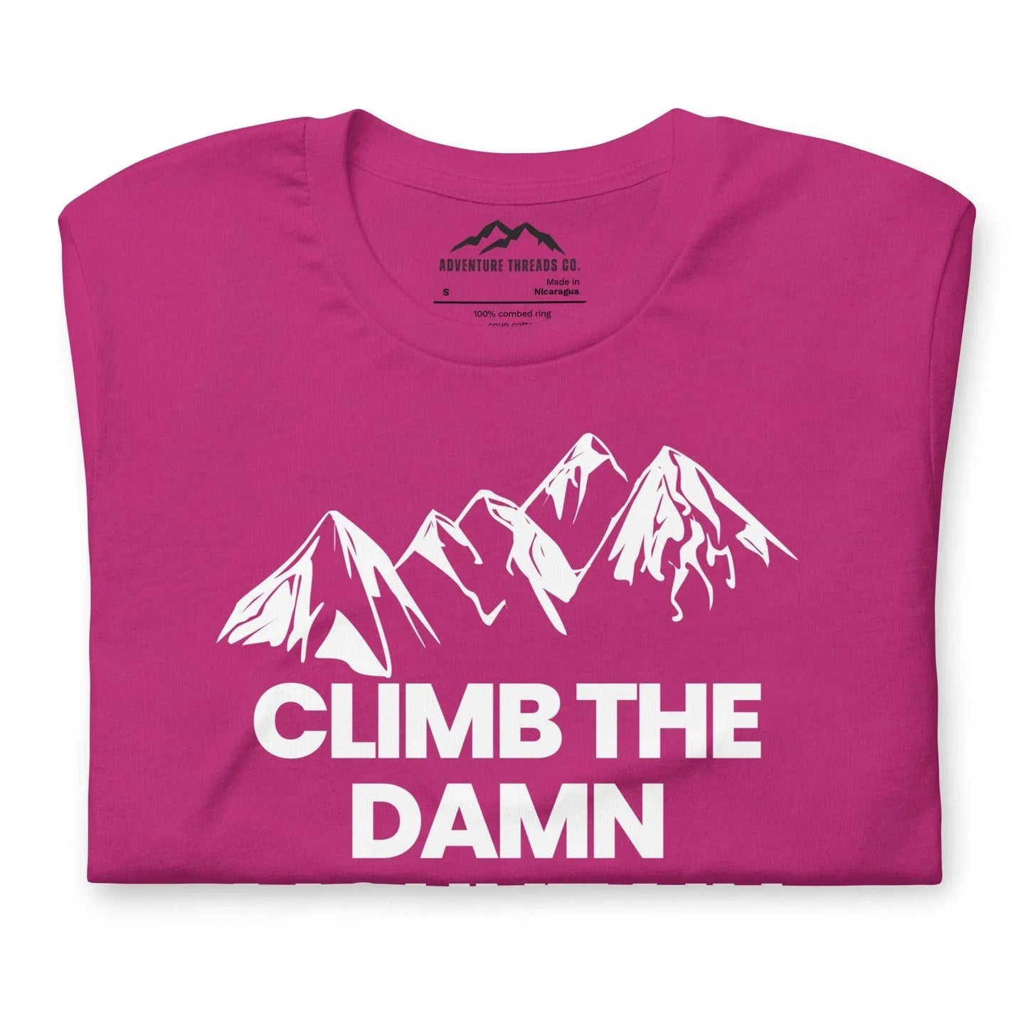 Climb The Damn Mountain T-Shirt - Adventure Threads Company