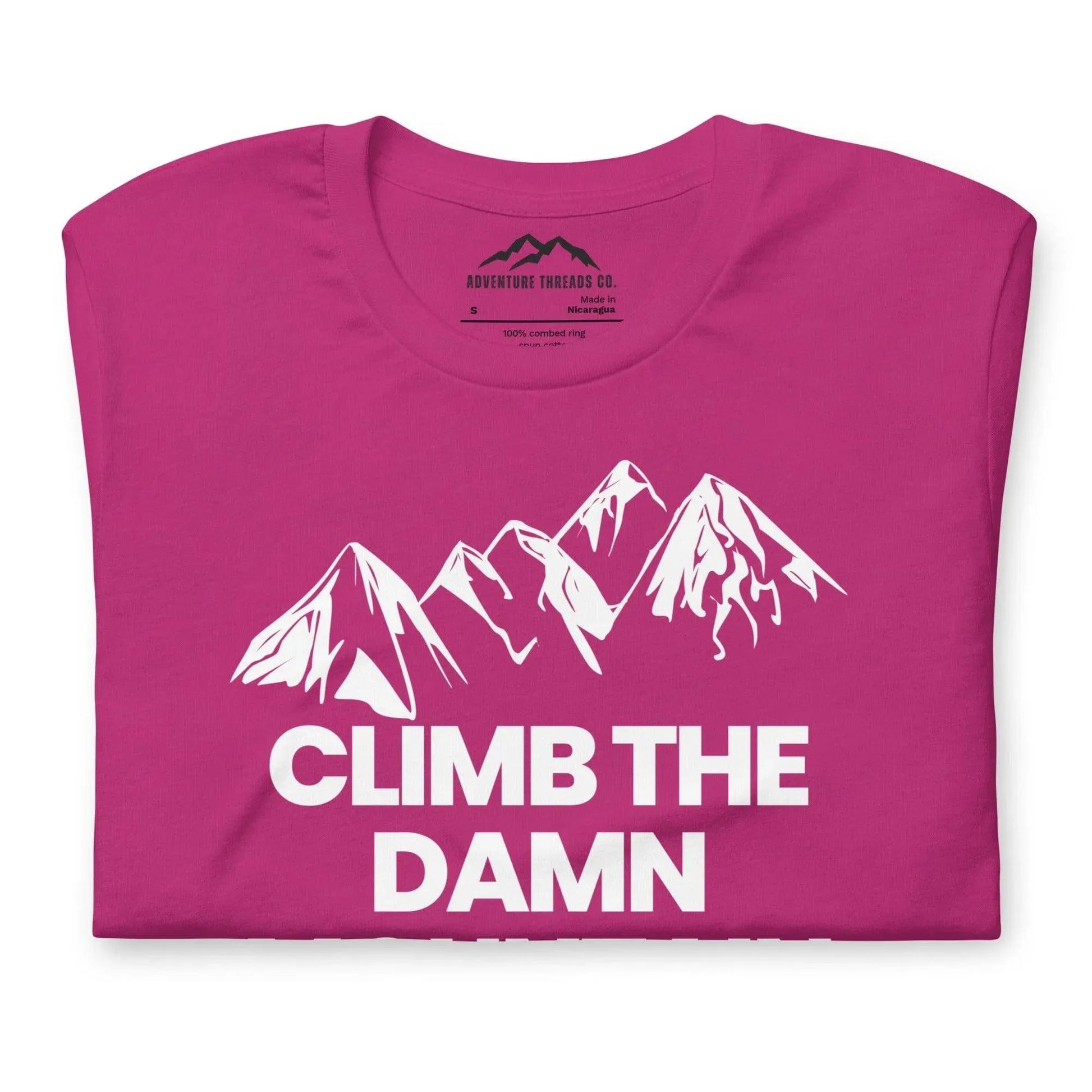 Climb The Damn Mountain T-Shirt - Adventure Threads Company