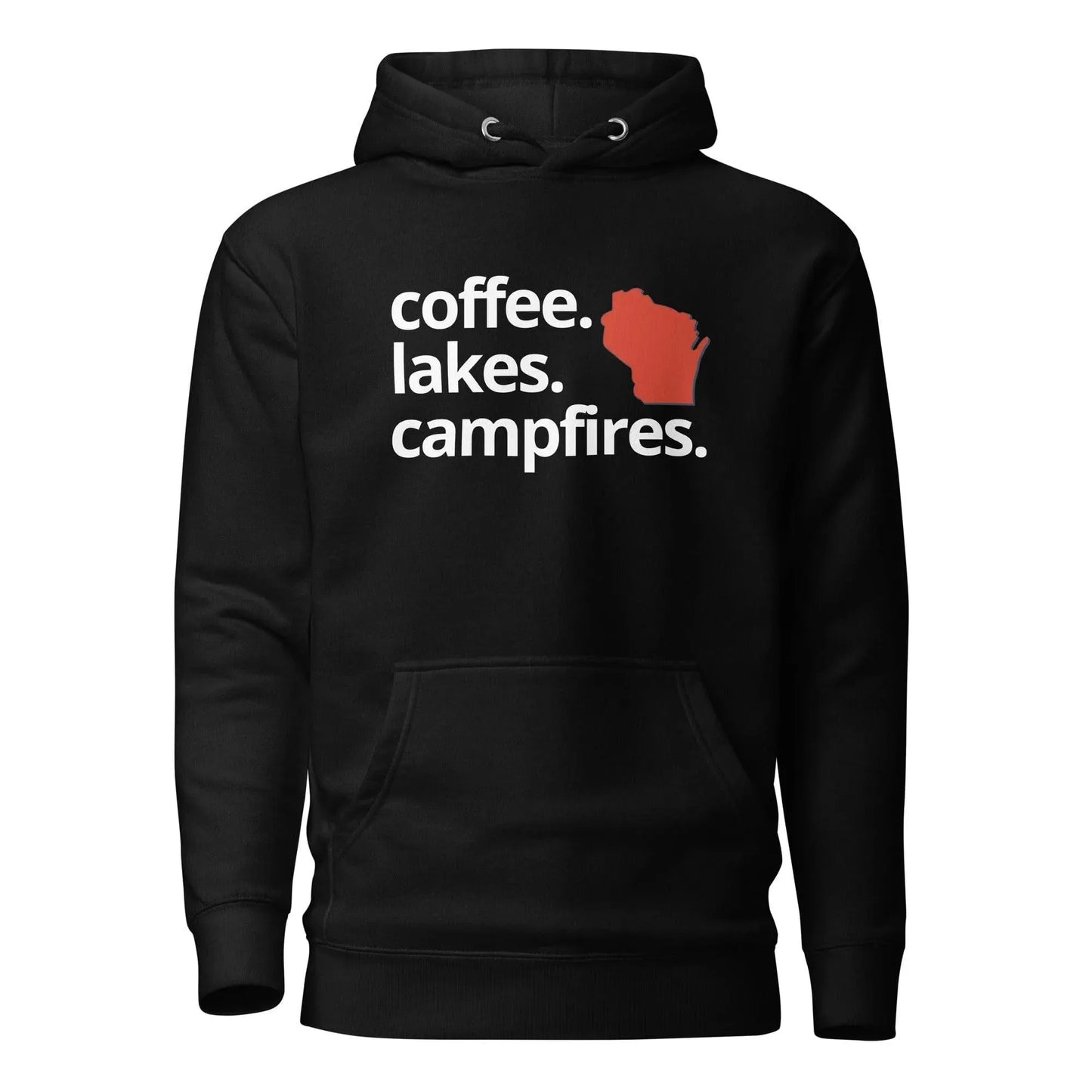 Coffee, Lakes, and Campfires in Wisconsin Hoodie - Adventure Threads Company