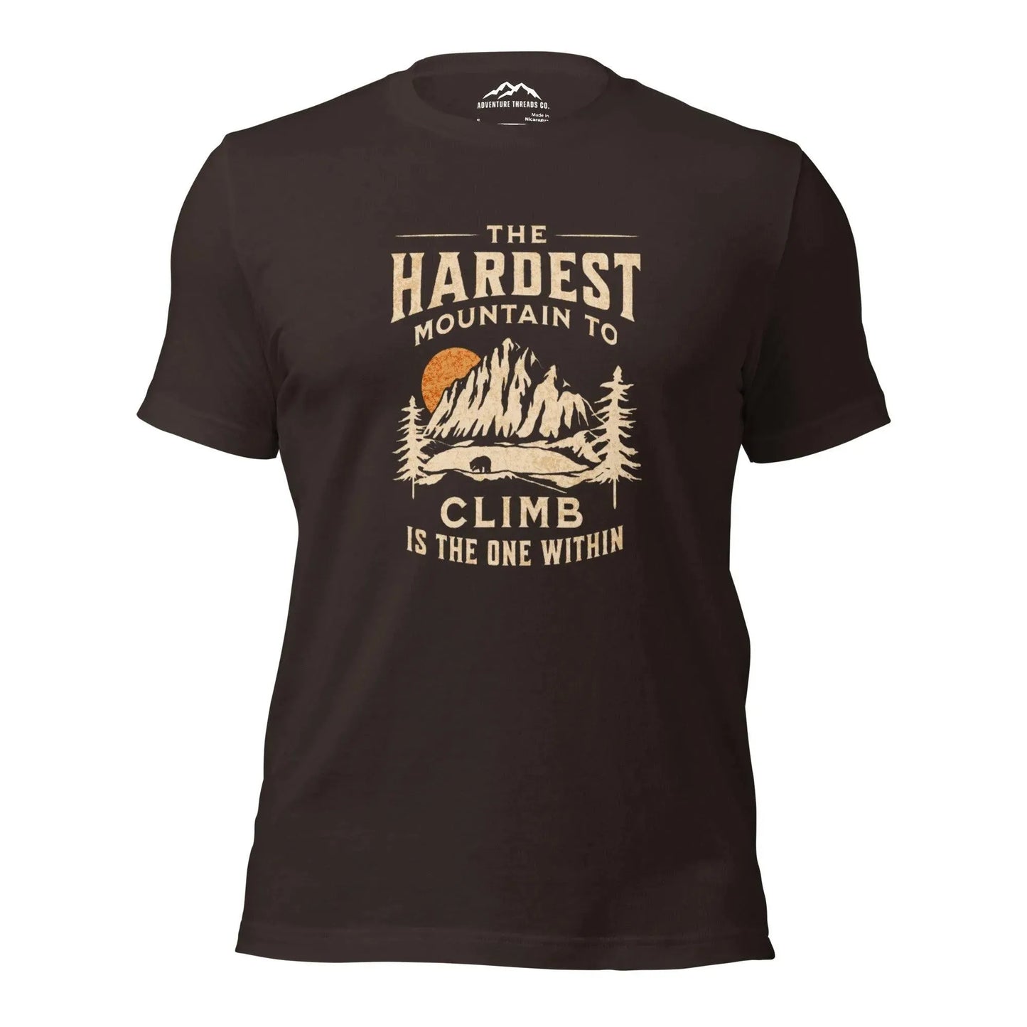 Hardest Mountain Is Within T-Shirt - Adventure Threads Company