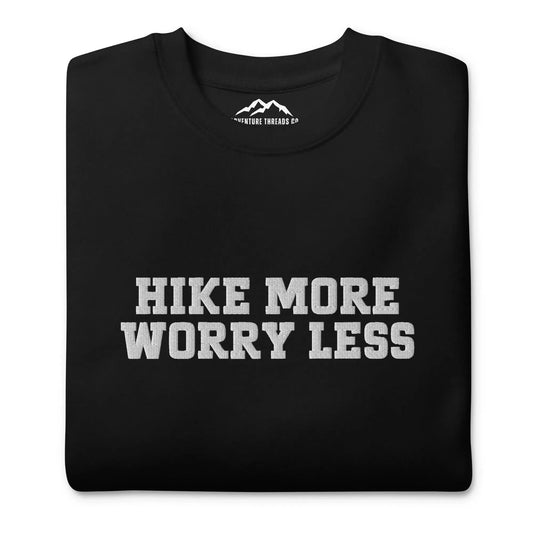 Hike More Premium Embroidered Sweatshirt - Adventure Threads Company