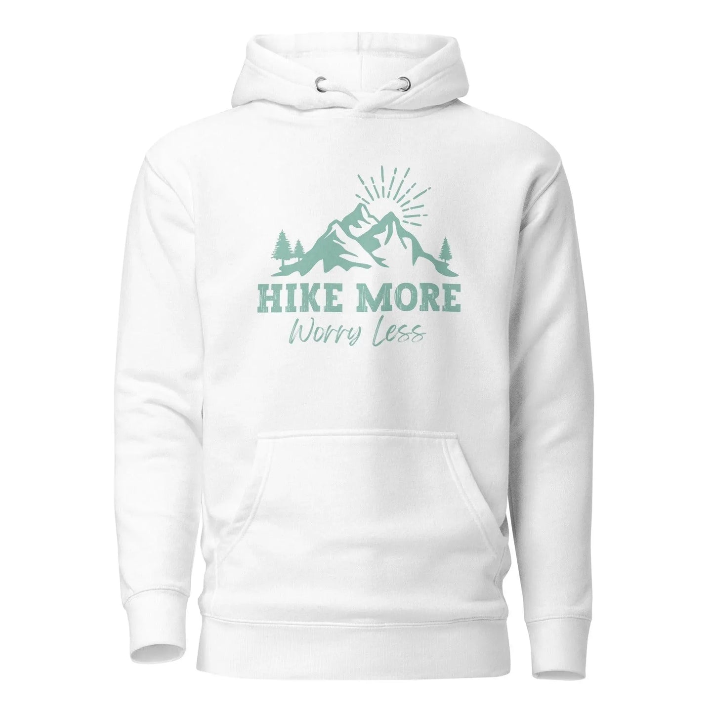 Hike More, Worry Less Hoodie - Adventure Threads Company