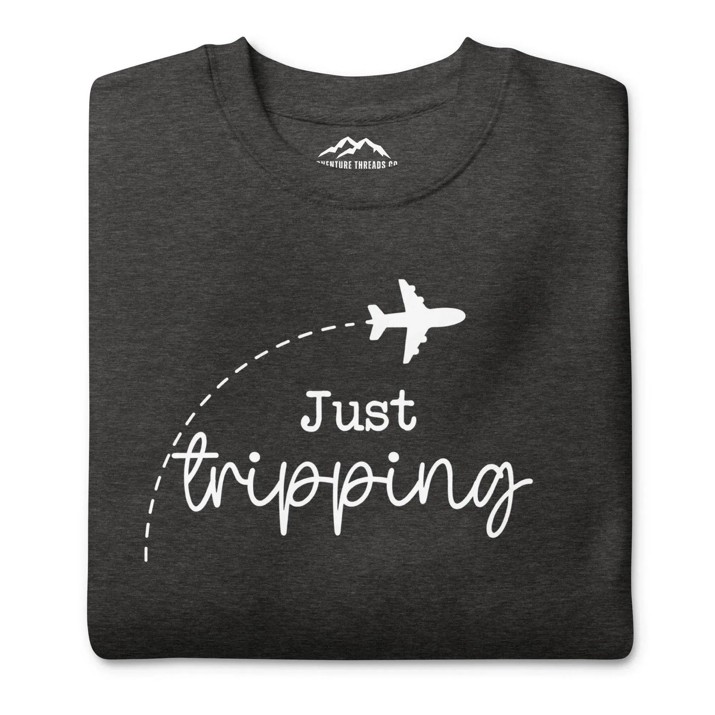 Just Tripping Travel Premium Sweatshirt - Adventure Threads Company