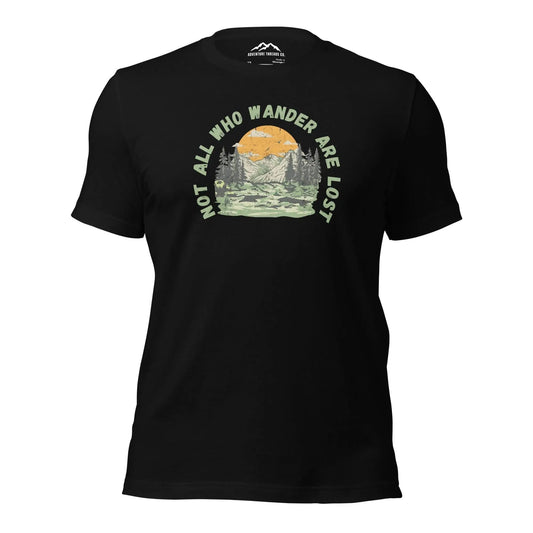 Not All Who Wander Are Lost T-Shirt - Adventure Threads Company