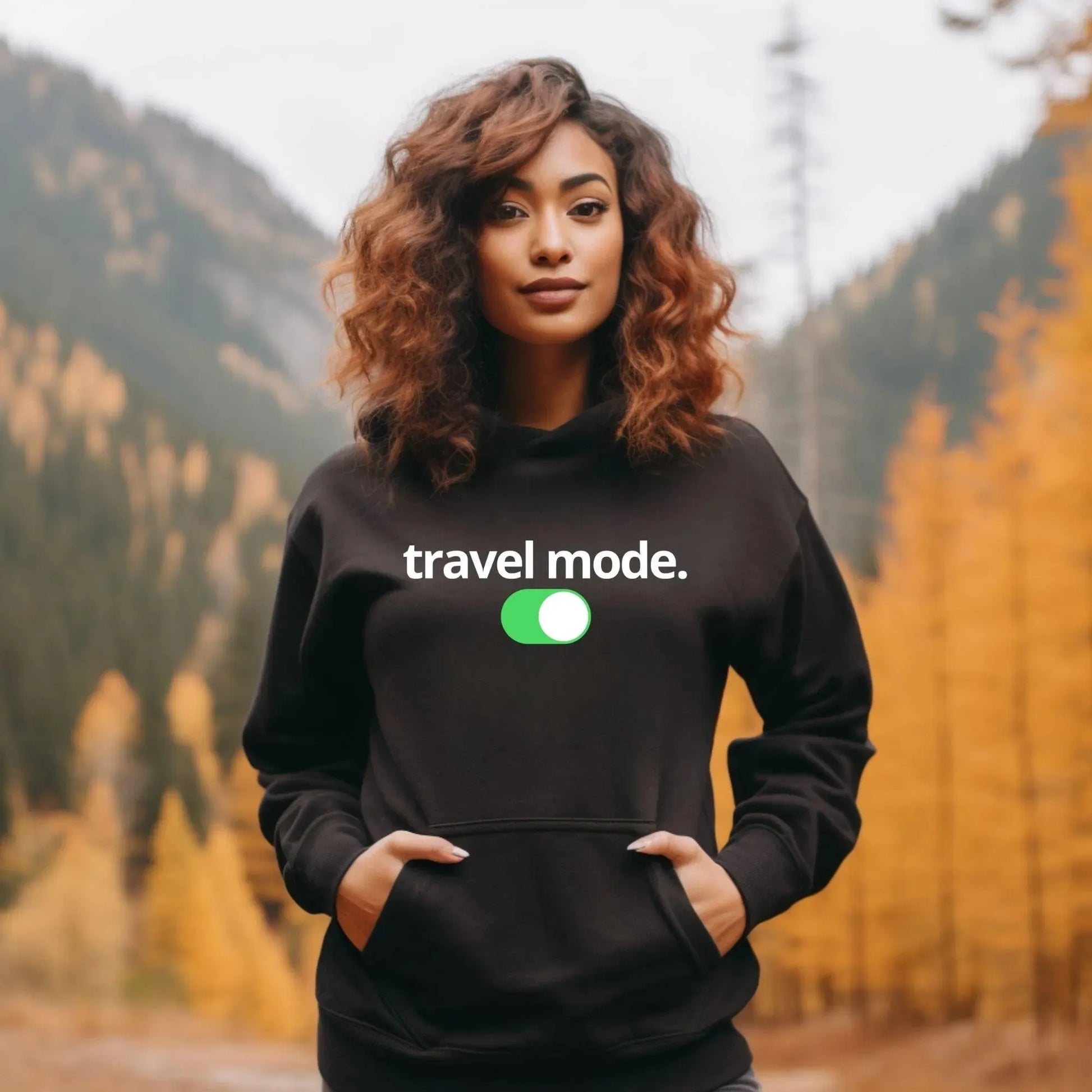 Travel Mode is On Hoodie - Adventure Threads Company