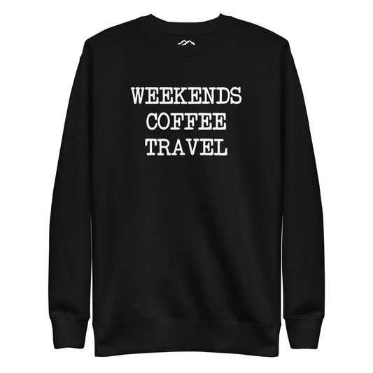 Travel Weekends Premium Sweatshirt - Adventure Threads Company