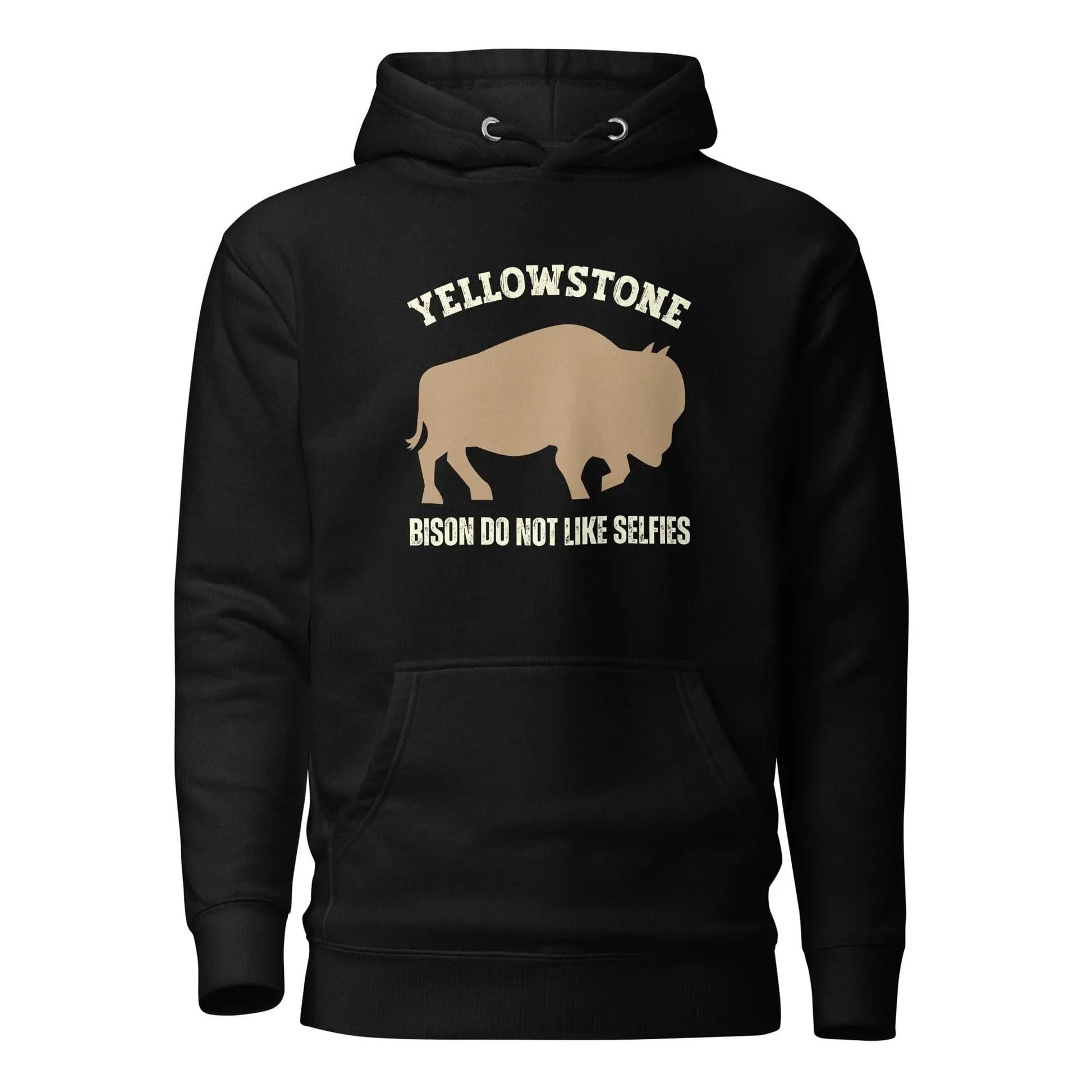 Yellowstone Bison Do Not Like Selfies Hoodie - Adventure Threads Company