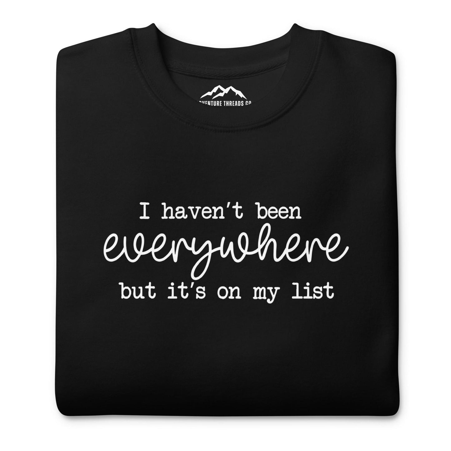 Everywhere Premium Sweatshirt - Adventure Threads Company