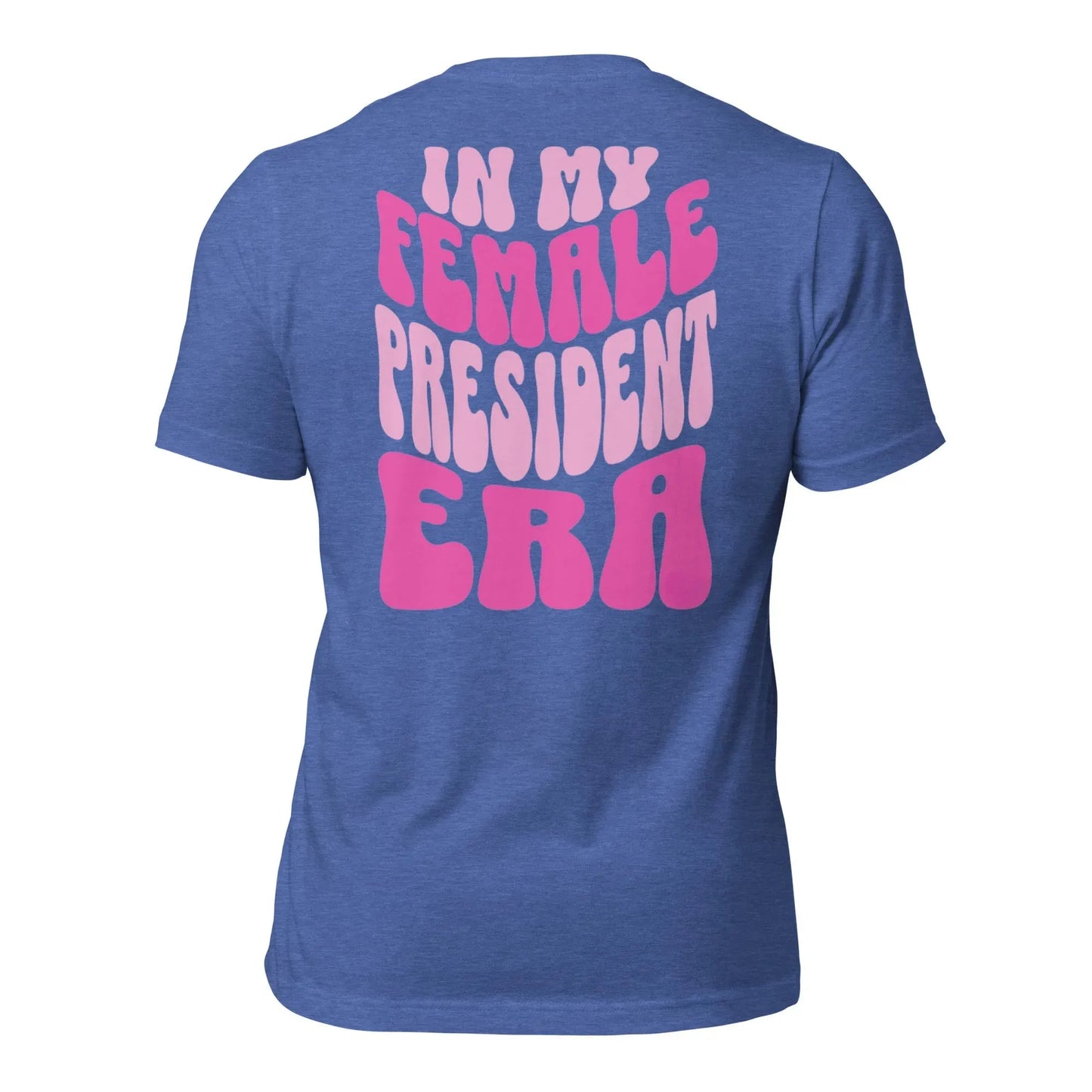 Female President Era Swiftie T-Shirt - Adventure Threads Company