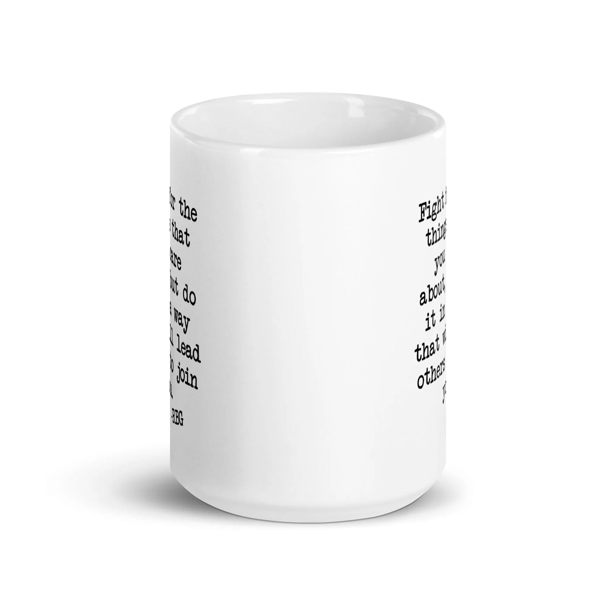 Fight For The Things You Care About RBG Mug - Adventure Threads Company