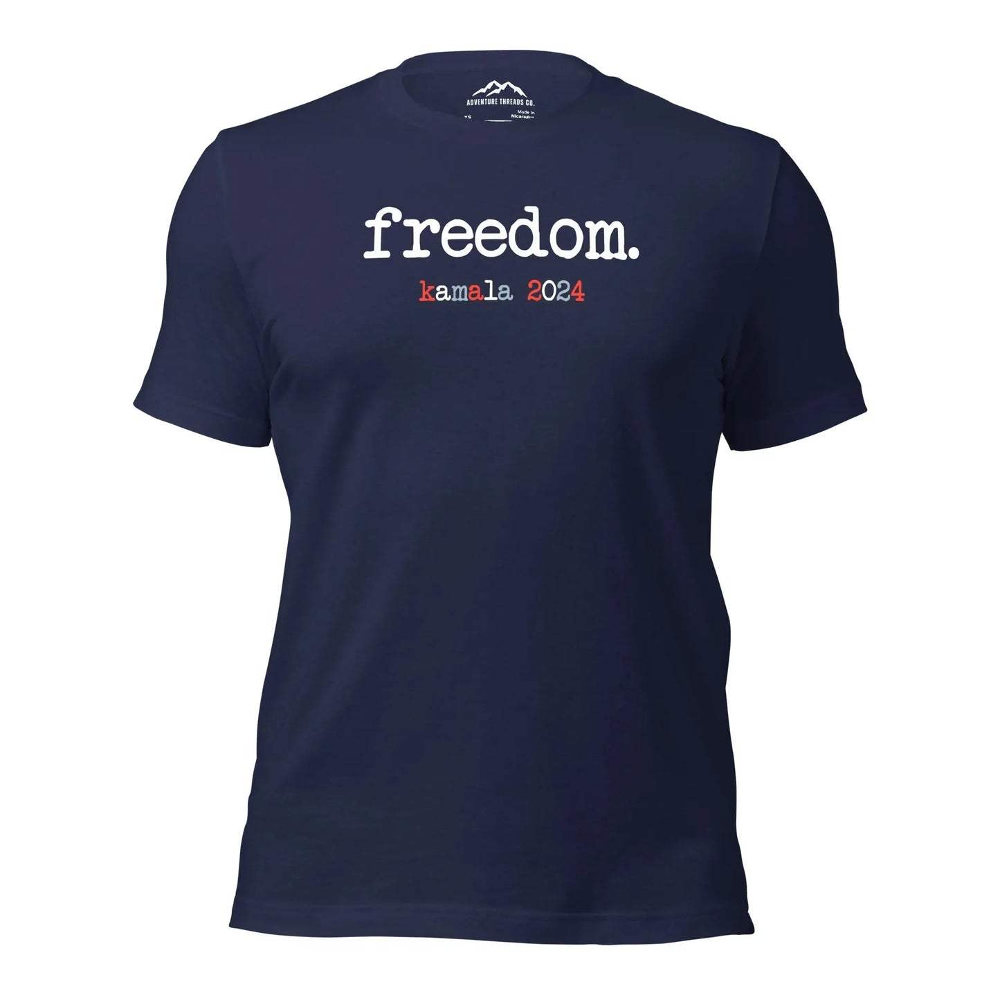 Freedom. Kamala 2024 T-Shirt - Adventure Threads Company