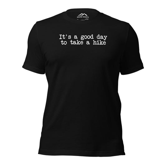 Good Day to Hike T-Shirt - Adventure Threads Company