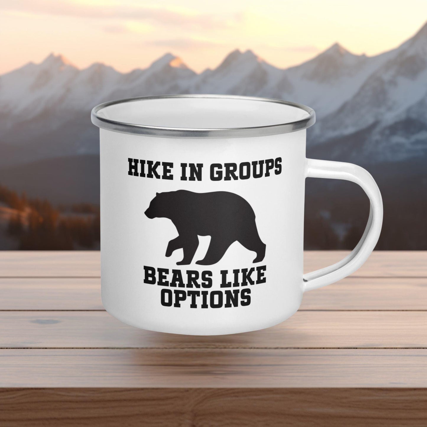 Hike in Groups Bears Like Options Enamel Mug - Adventure Threads Company