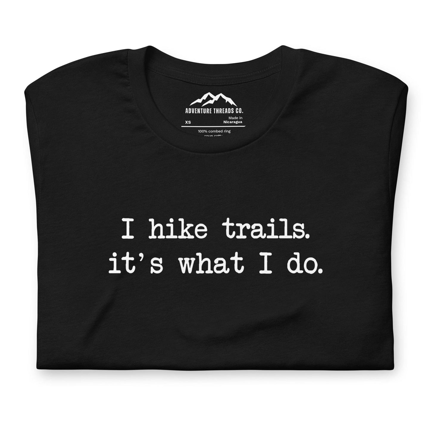 I Hike Trails T-Shirt - Adventure Threads Company