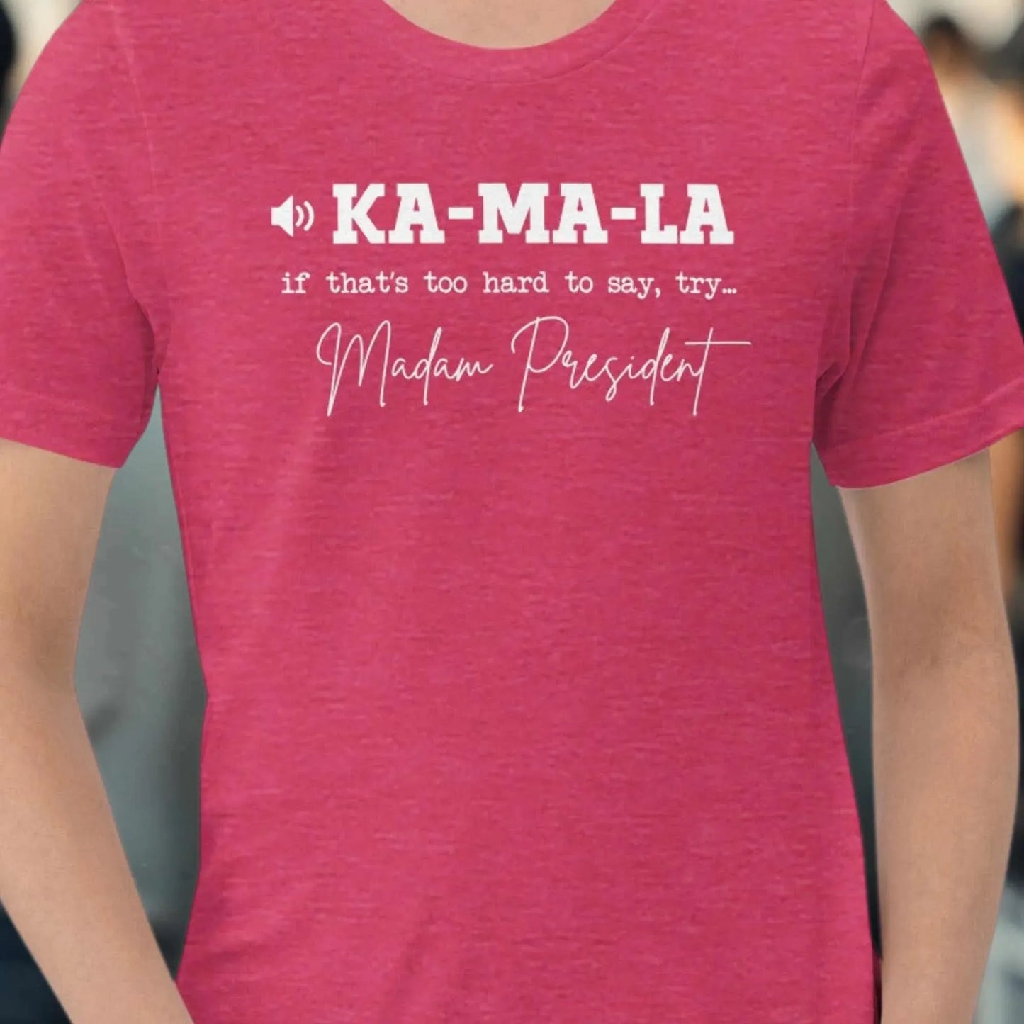 Kamala Too Hard to Say Shirt