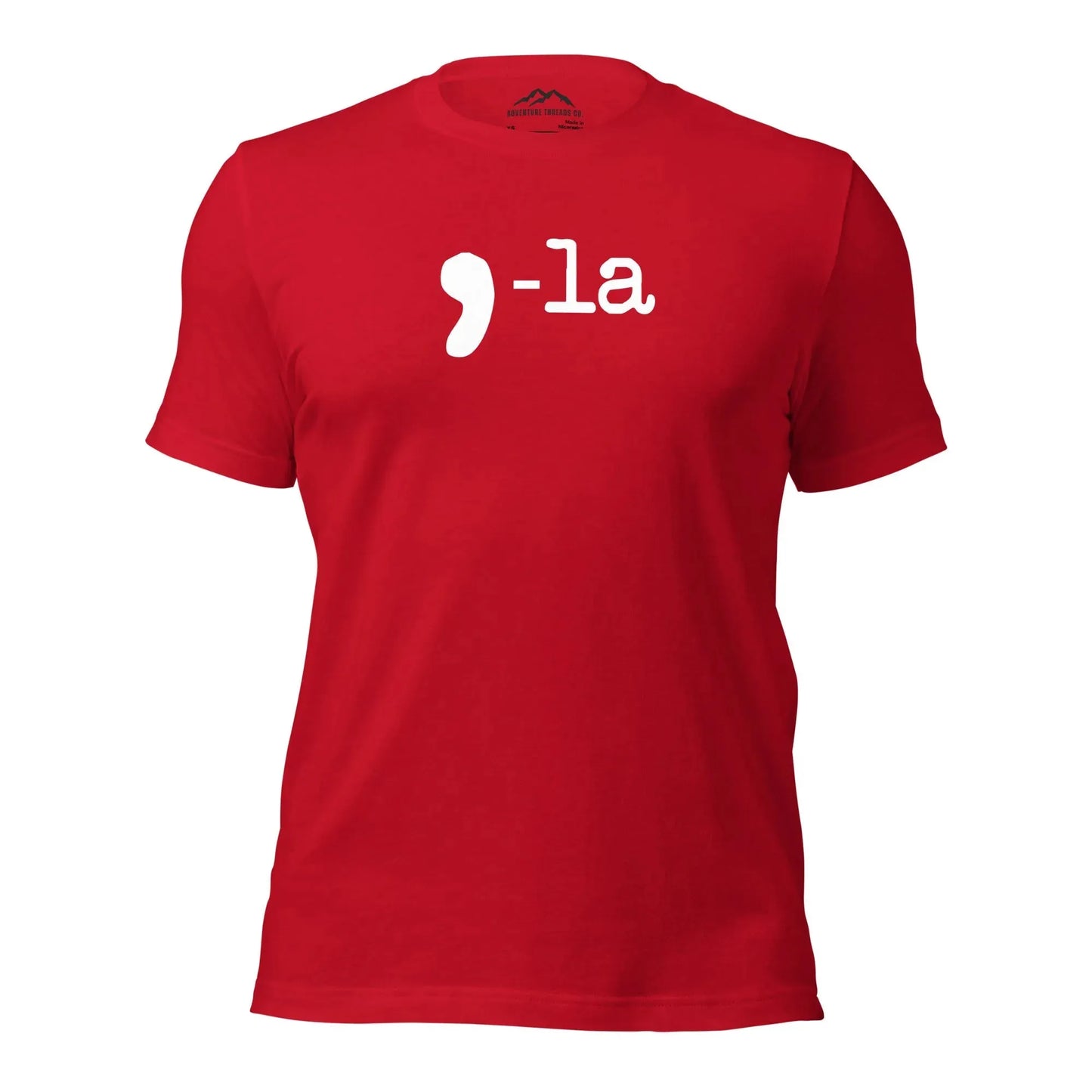 ,-la Kamala Pronunciation T-Shirt - Adventure Threads Company