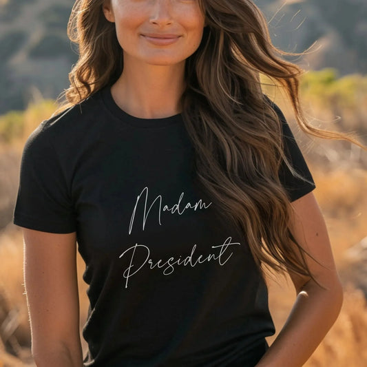 Madam President T-Shirt - Adventure Threads Company