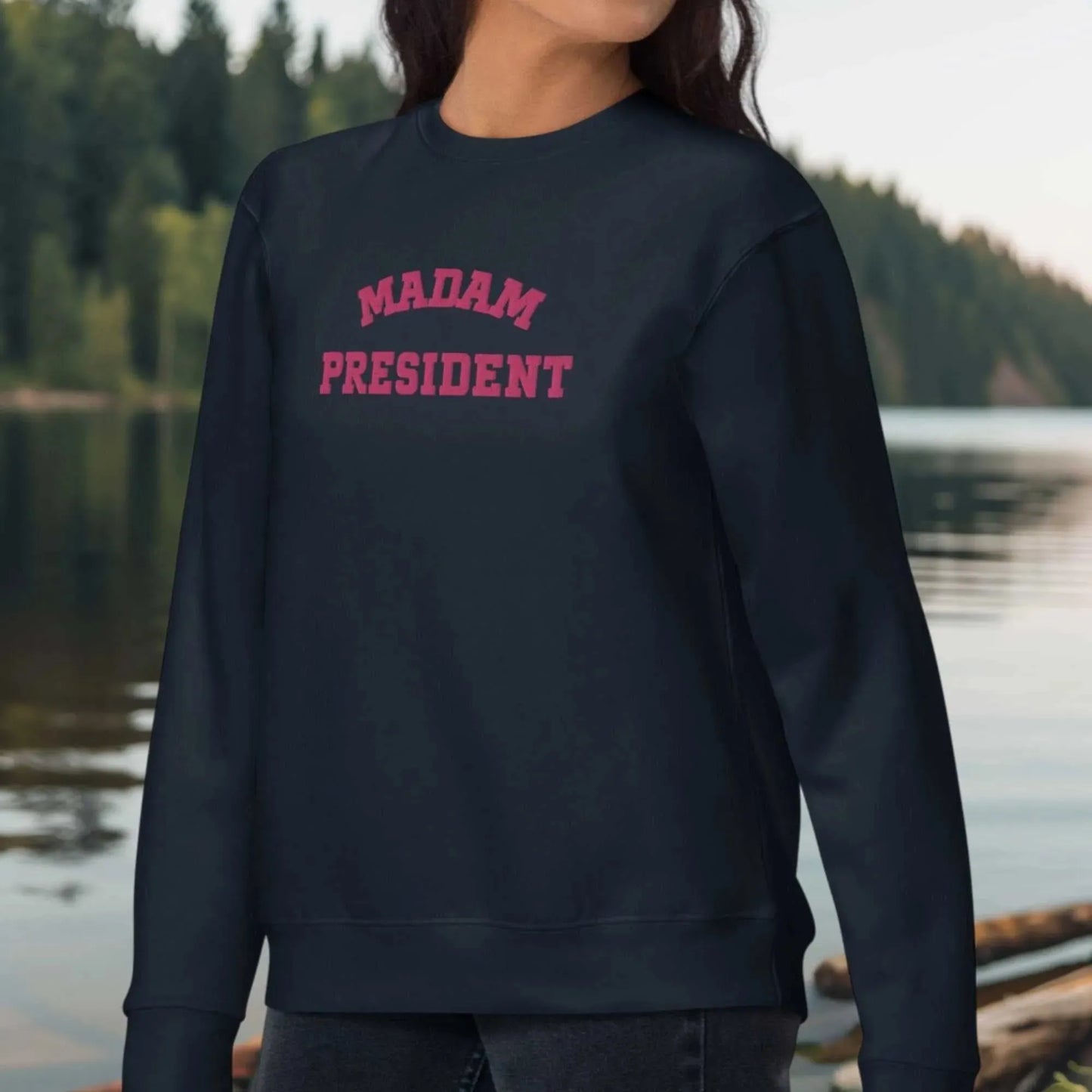 Madam President Kamala Harris Premium Sweatshirt