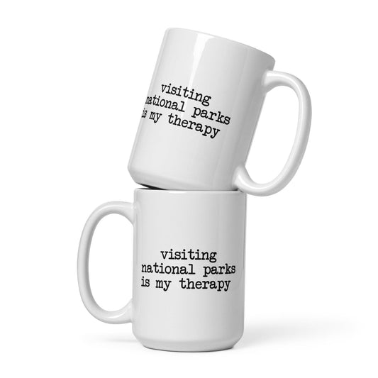 National Parks is Therapy Mug - Adventure Threads Company