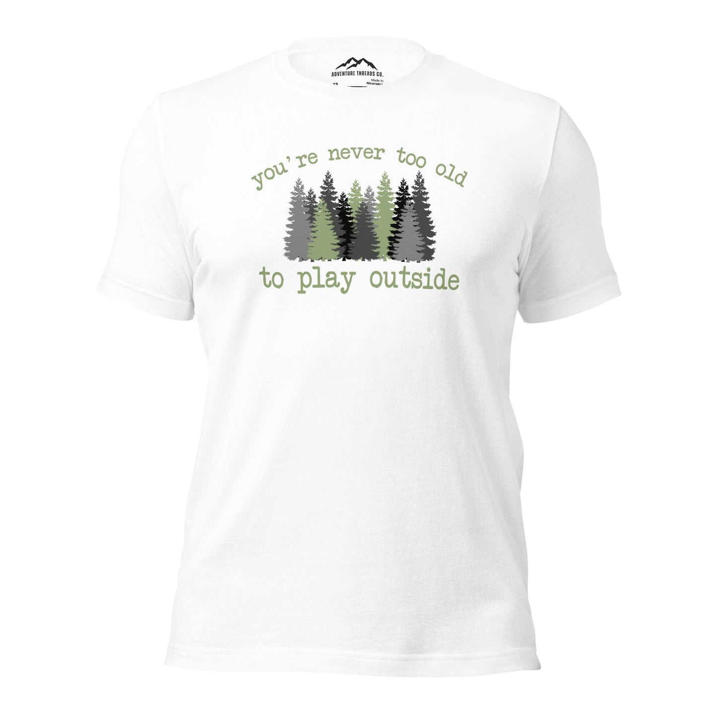 Never Too Old T-Shirt - Adventure Threads Company