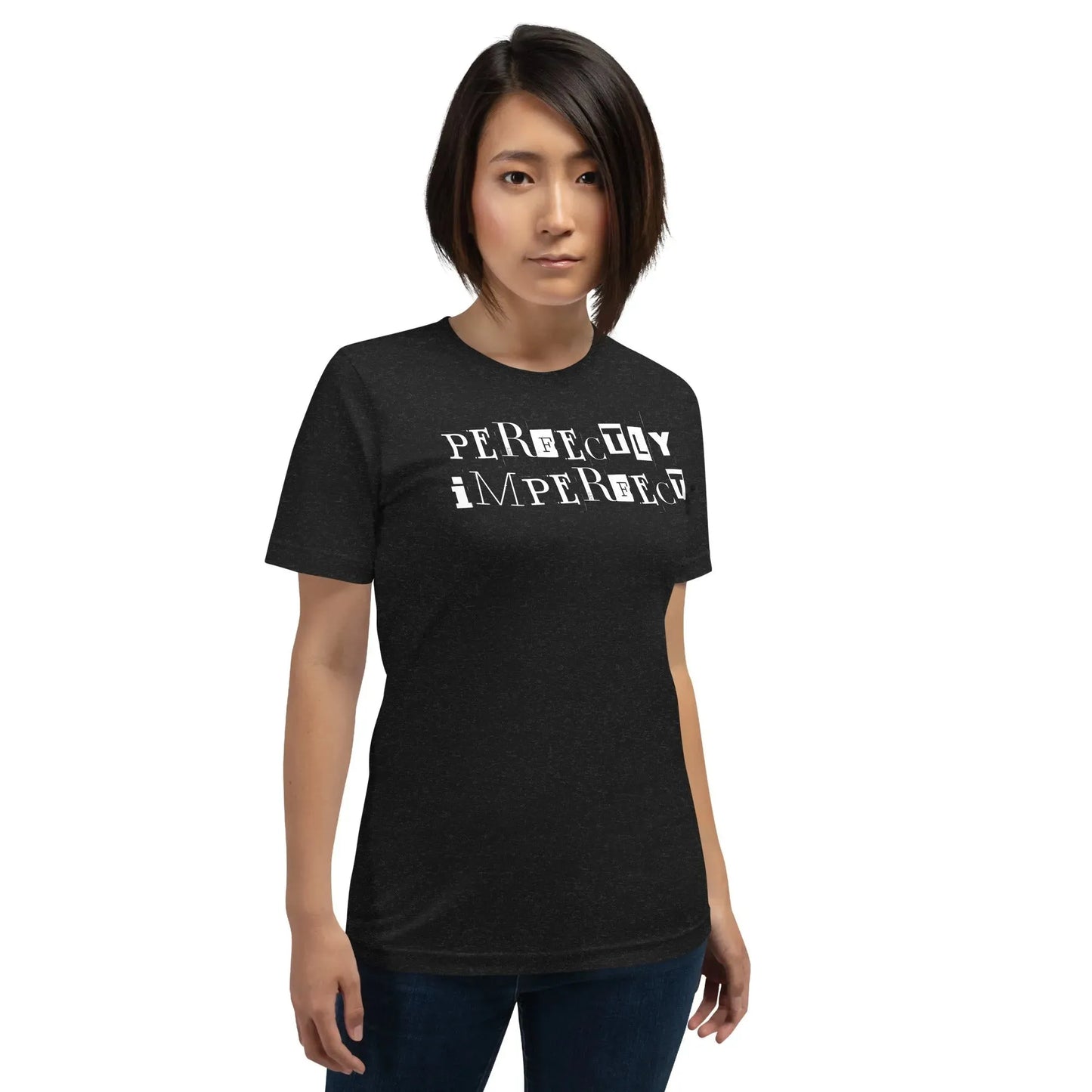 Perfectly Imperfect T-Shirt - Adventure Threads Company