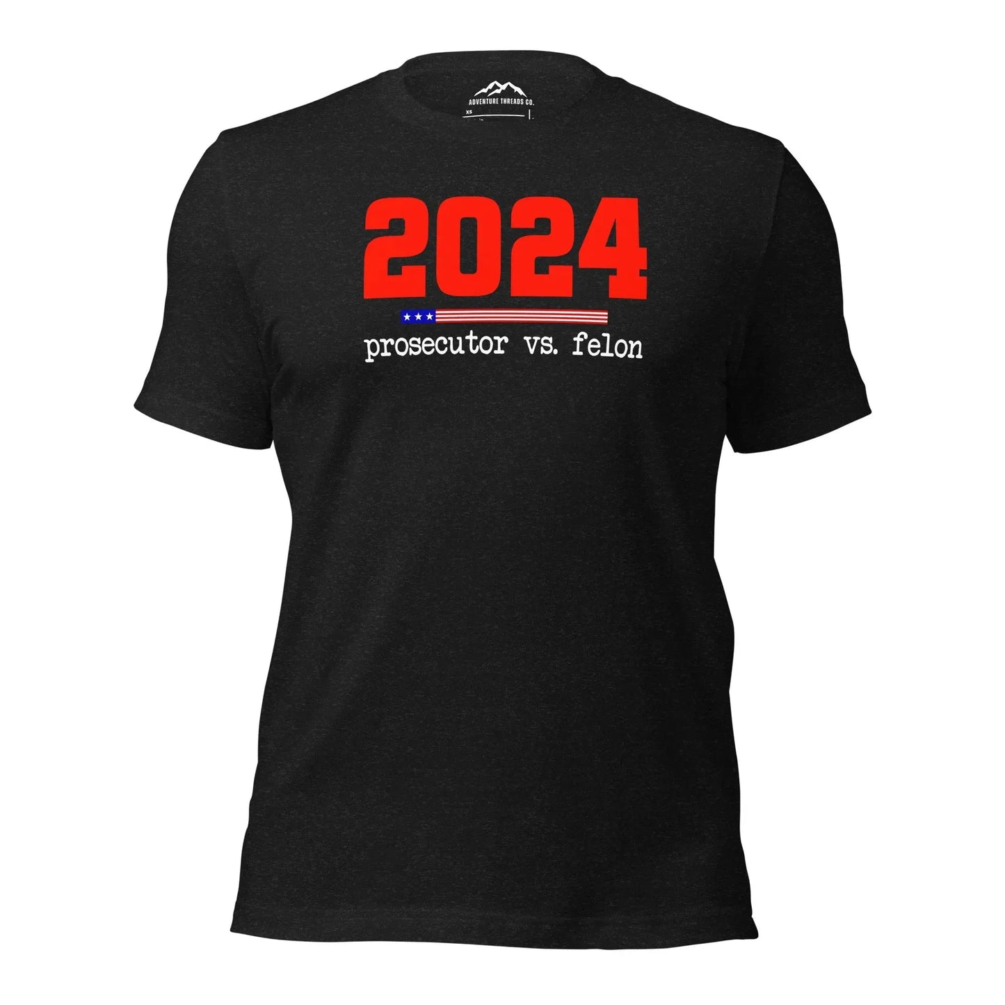 Prosecutor vs. Felon 2024 Kamala T-Shirt - Adventure Threads Company