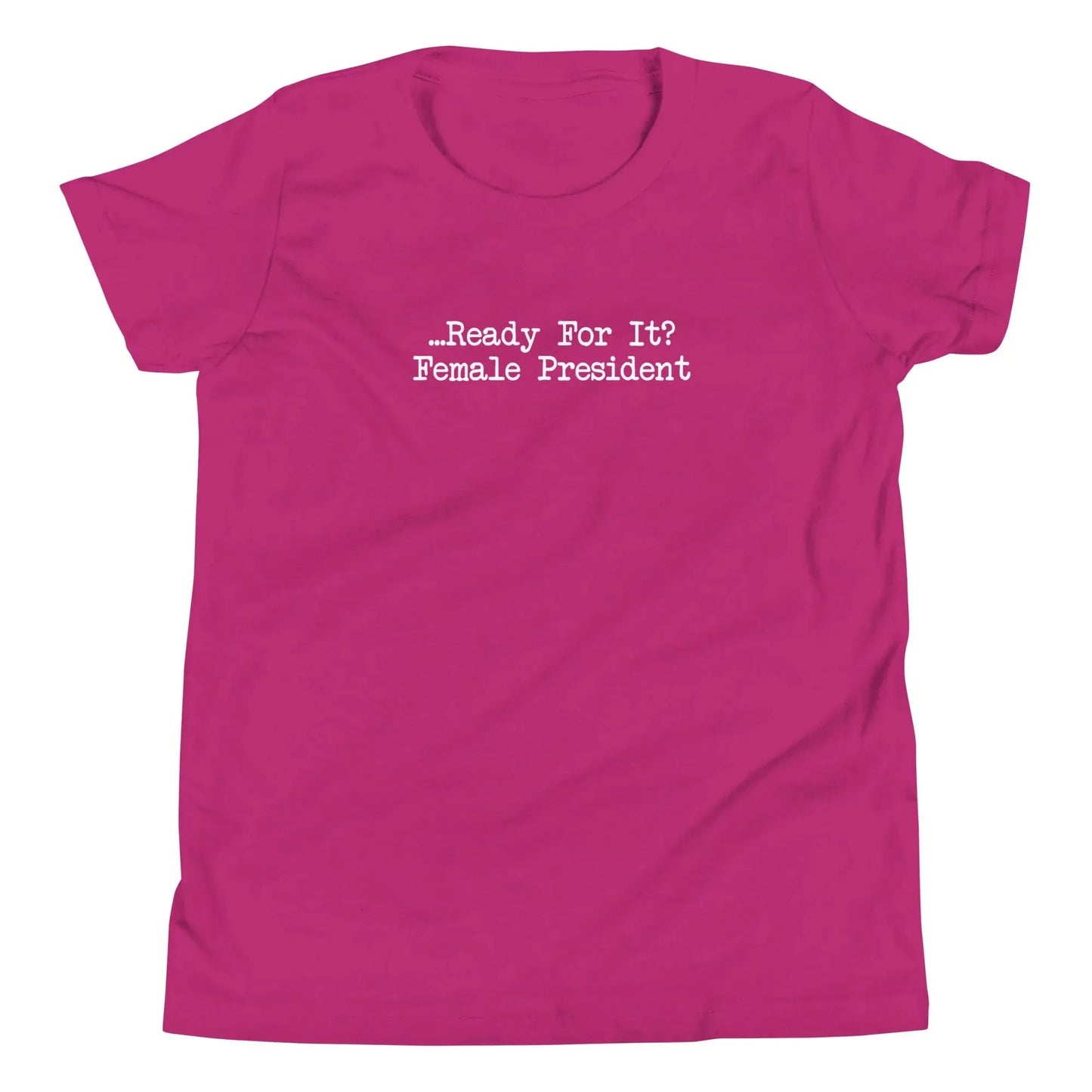 Ready for It? Female President Youth T-Shirt - Adventure Threads Company