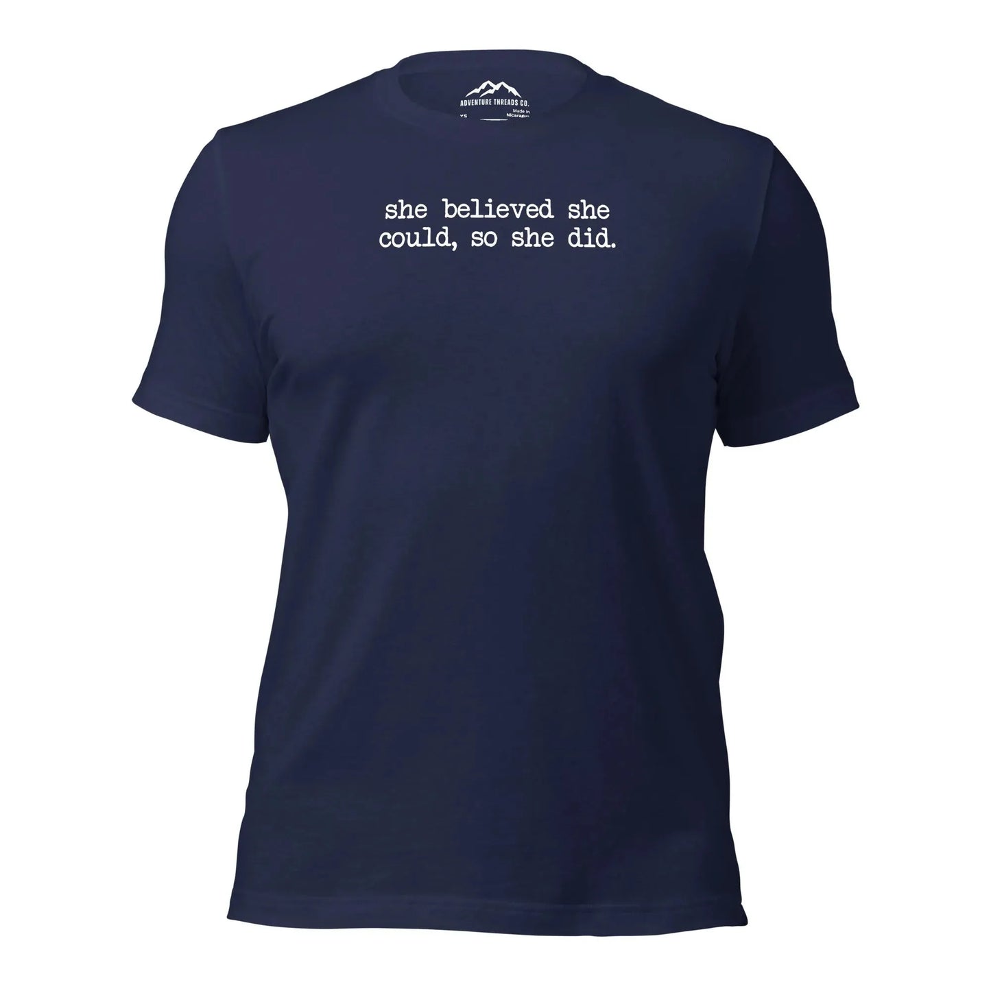 She Believed She Could, So She Did T-Shirt - Adventure Threads Company