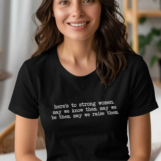 Strong Women T-Shirt - Adventure Threads Company