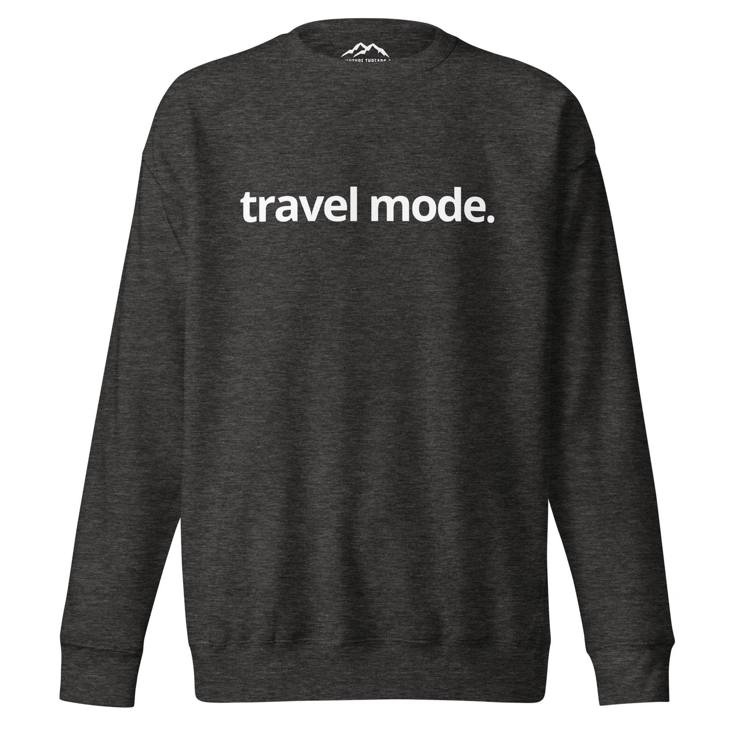 Travel Mode Premium Sweatshirt - Adventure Threads Company