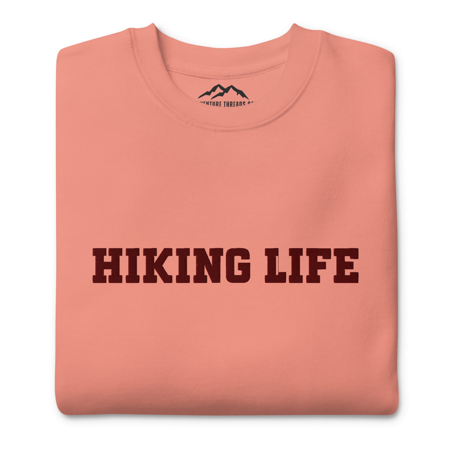 Hiking Life Premium Embroidered Sweatshirt