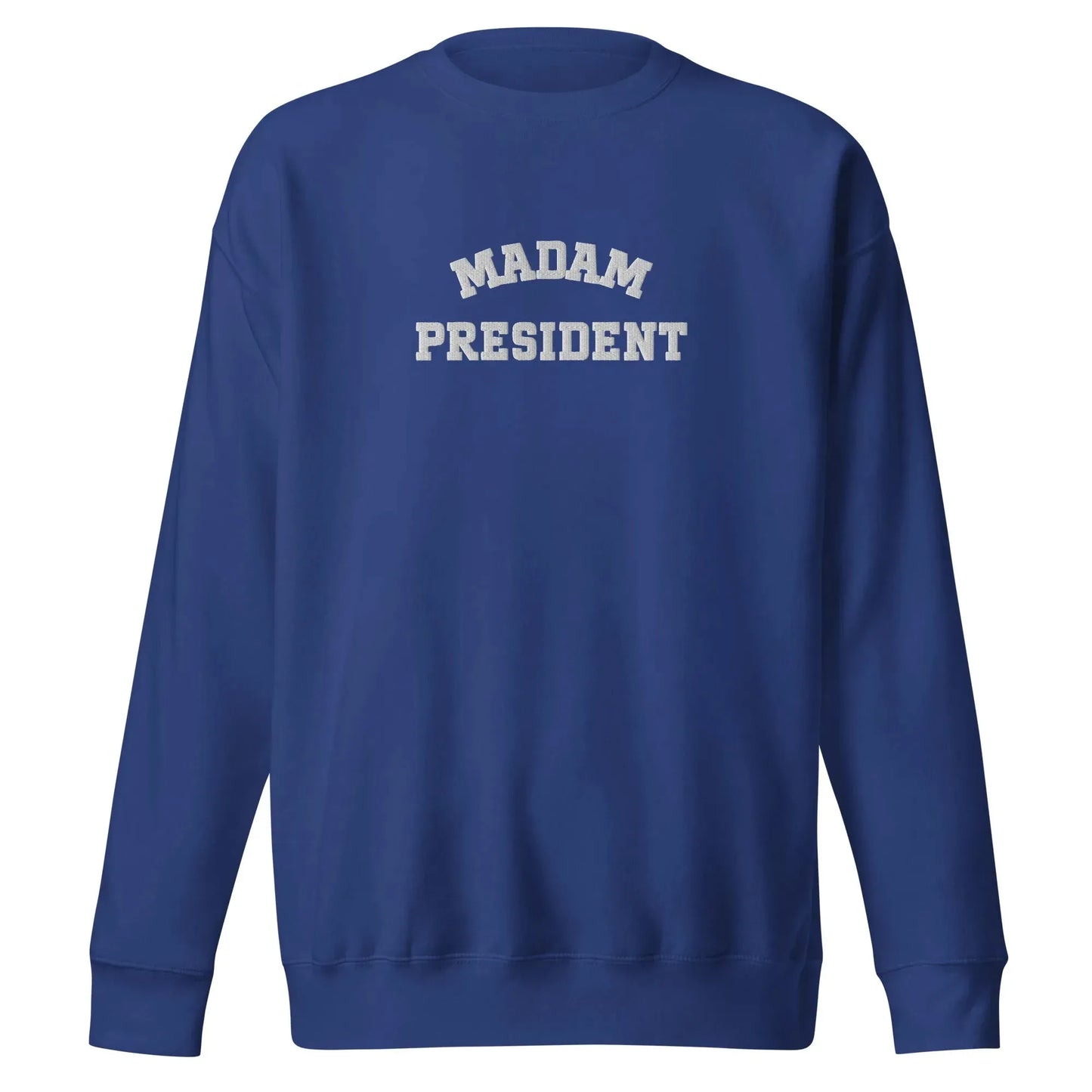 Madam President Kamala Harris Premium Sweatshirt