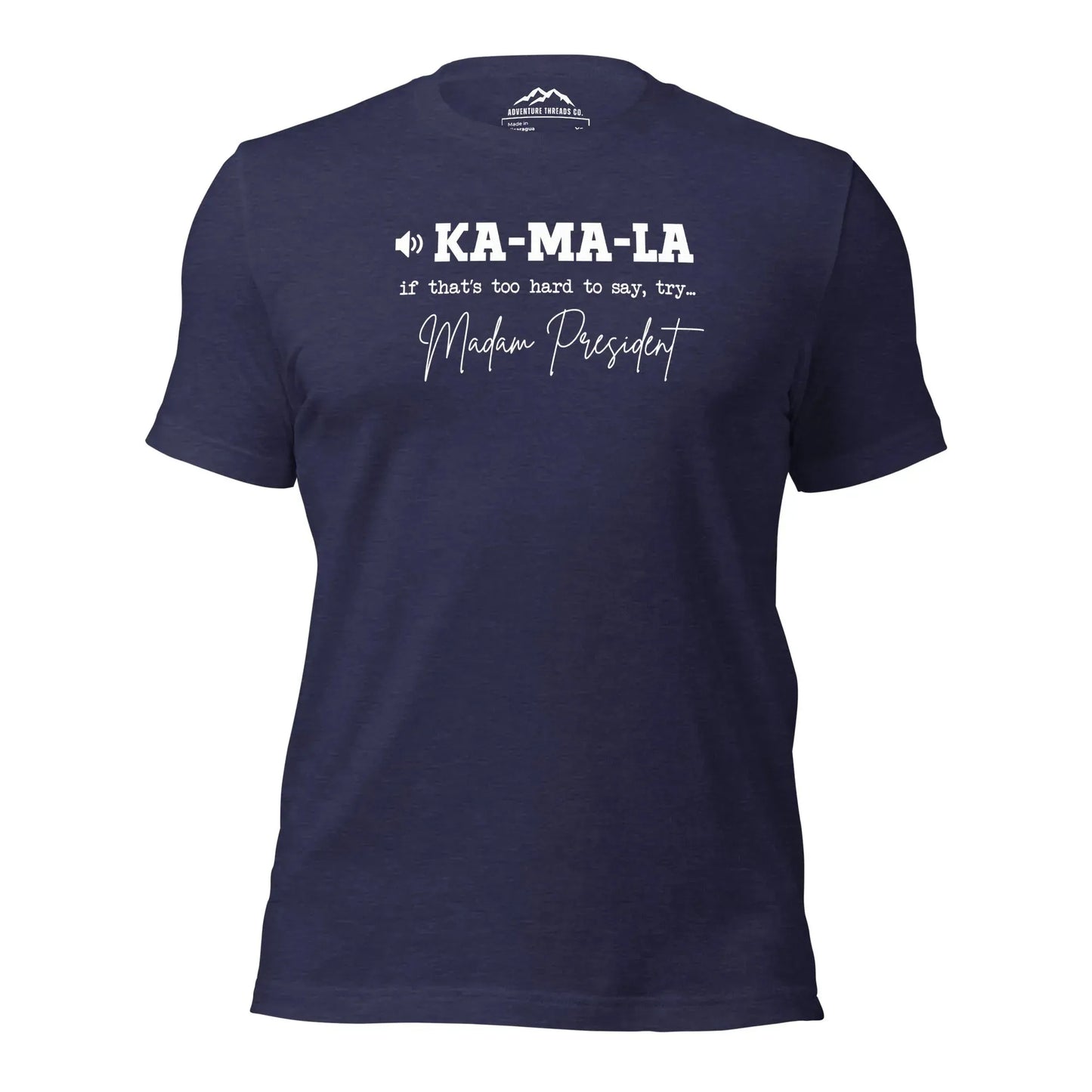 Kamala Too Hard to Say Shirt