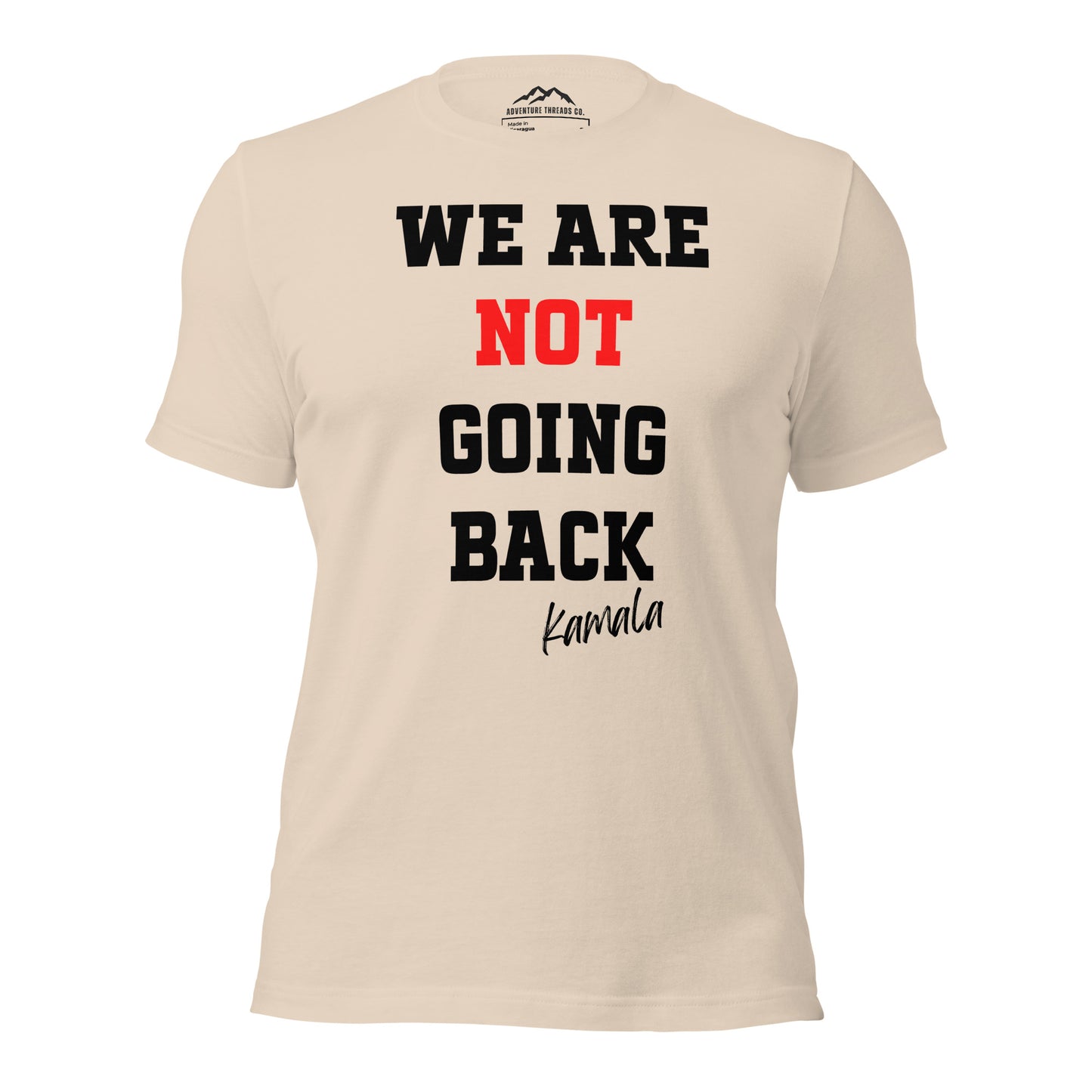 We Are Not Going Back T-Shirt