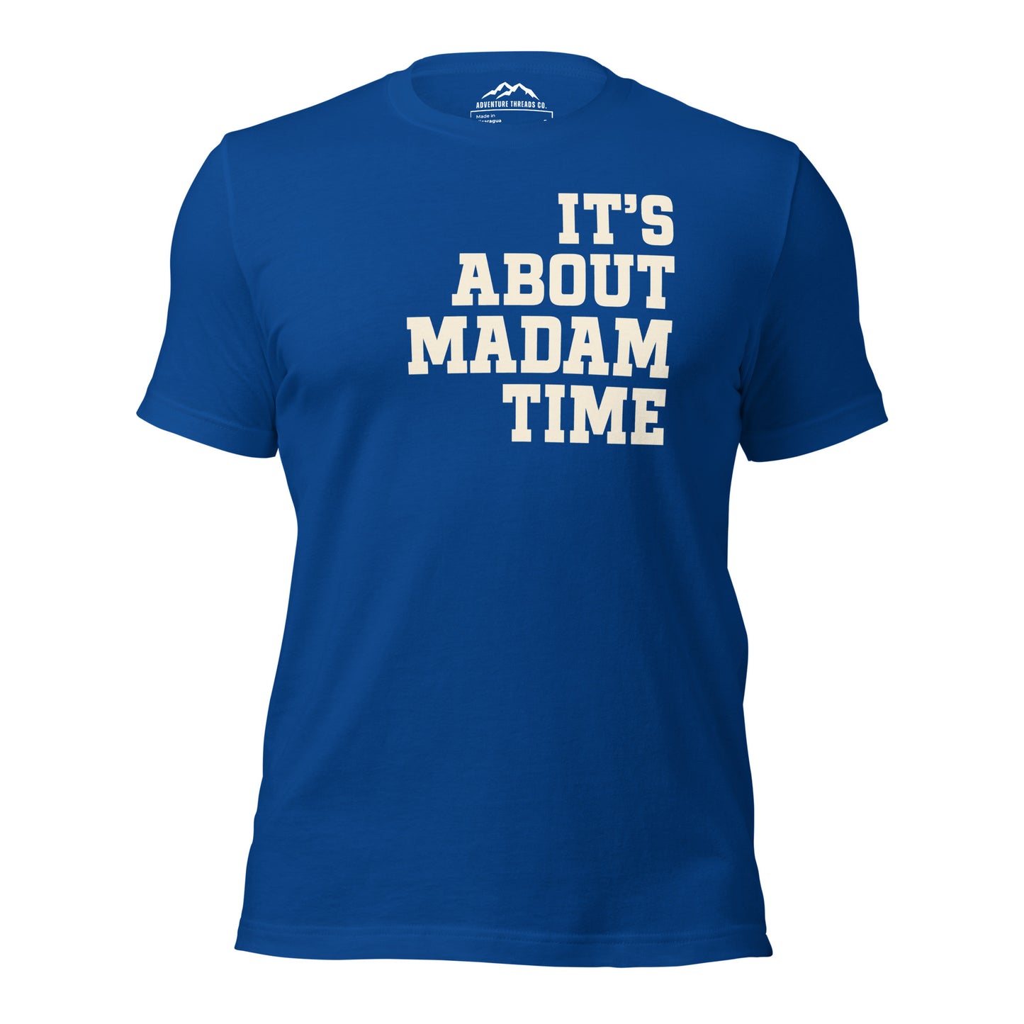 It's About Madam Time T-Shirt